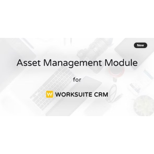 Worksuite CRM için Varlık Yönetimi Modülü