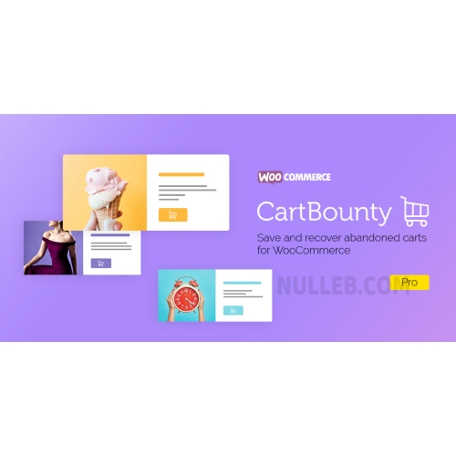 CartBounty Pro – WooCommerce için terk edilmiş sepetleri kaydedin ve kurtarın