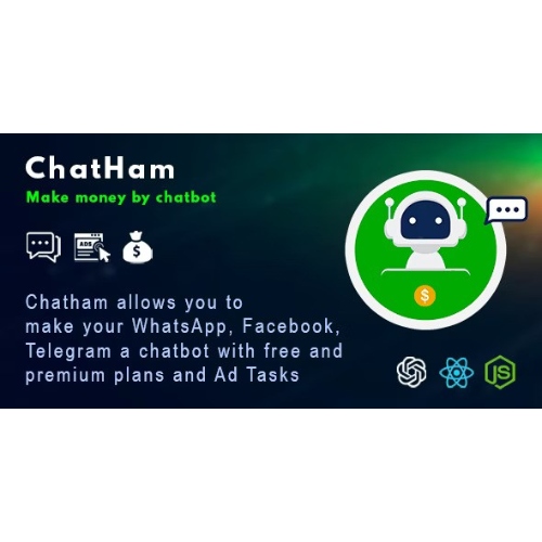 ChatHam – Facebook, WhatsApp, Reklam görevlerine sahip Telegram sohbet robotu