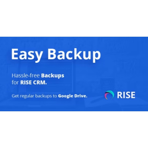 Kolay Yedekleme – RISE CRM için düzenli yedeklemeler
