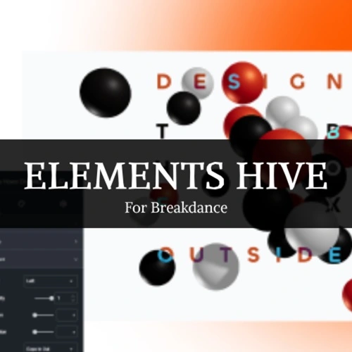 Breakdance İçin Elementler Hive Pro