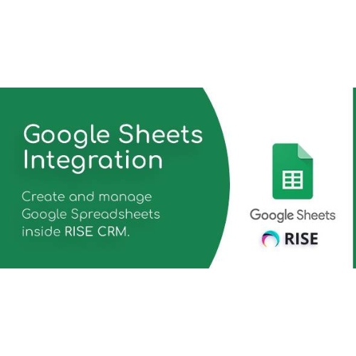 RISE CRM için Google E-Tablolar Entegrasyonu