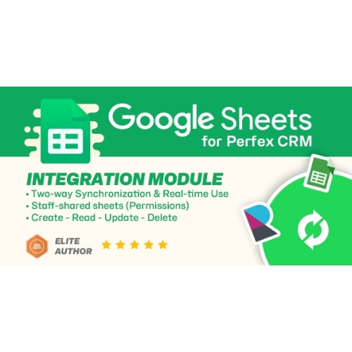 Perfex CRM için Google E-Tablolar modülü – İki Yönlü E-Tablo Senkronizasyonu