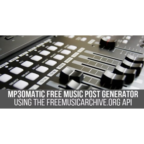 Mp3omatic – WordPress için Ücretsiz Müzik Otomatik Post Oluşturucu Eklentisi