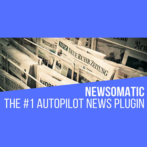 Newsomatic – WordPress için Otomatik Haber Gönderisi Oluşturucu Eklentisi
