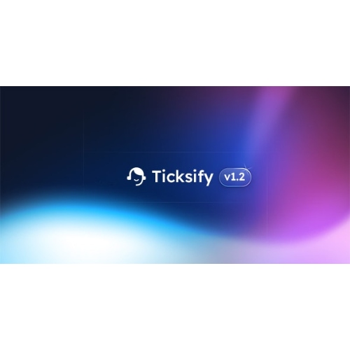 Ticksify – Serbest Çalışanlar ve KOBİ'ler için Müşteri Destek Yazılımı
