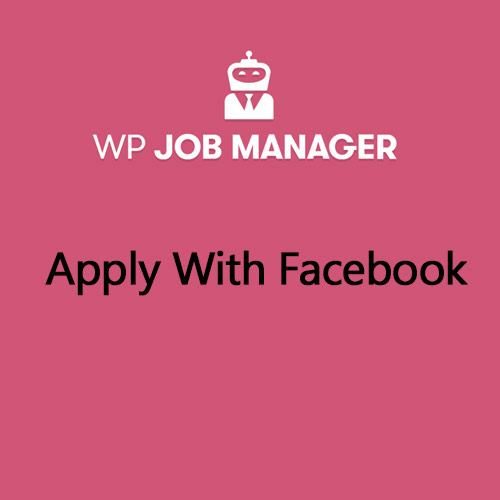 WP Job Manager Facebook Eklentisi İle Başvurun