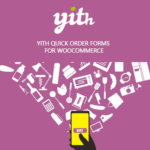 WooCommerce Premium için YITH Hızlı Sipariş Formları