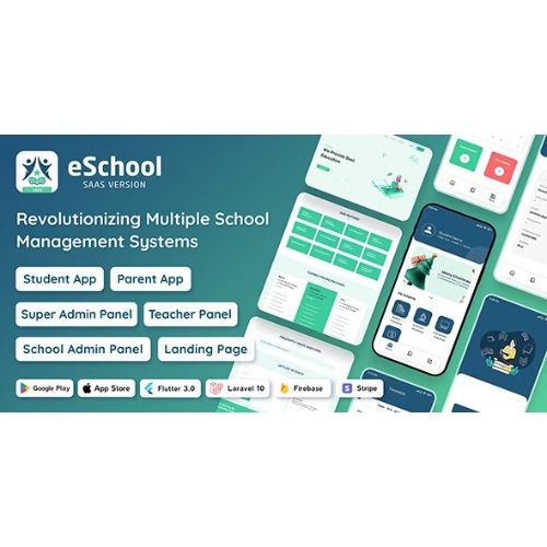 eSchool SaaS – Öğrencili Okul Yönetim Sistemi | Ebeveynler Flutter Uygulaması | Laravel Yöneticisi